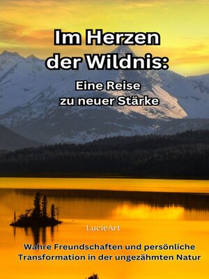 cover image of Im Herzen der Wildnis